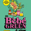 Bébé green & slow
