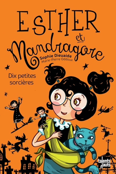 Esther et Mandragore - Dix petites sorcières