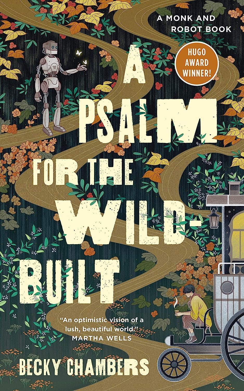 A Monk and Robot Book 1 - A Psalm for the Wild Built