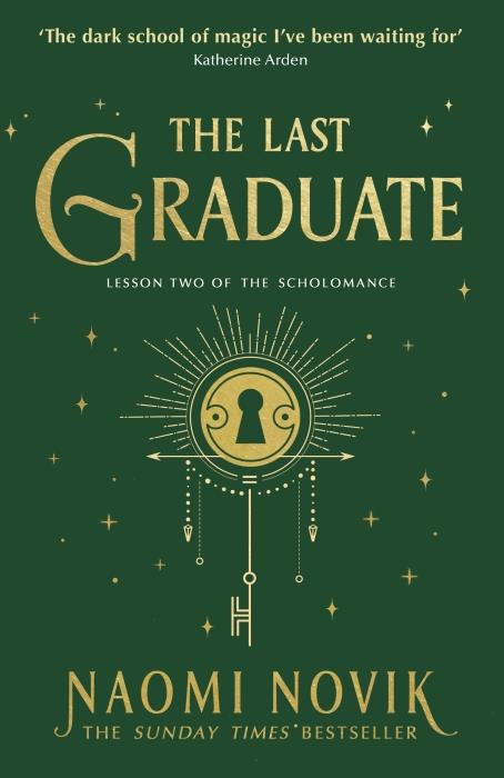 Scholomance Volume 2 - The Last Graduate