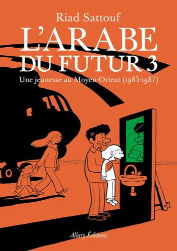 L'Arabe du futur - volume 3 - - Tome 3