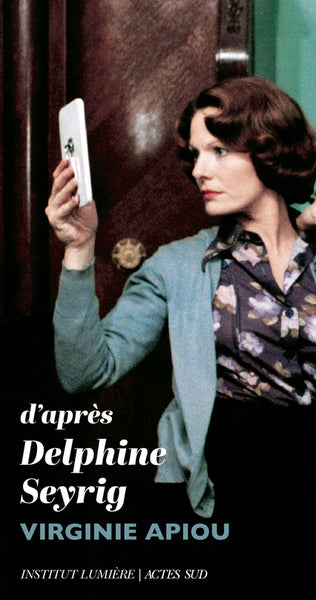 D'après Delphine Seyrig