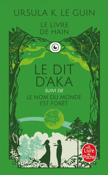 Le Dit d'Aka, suivi de Le nom du monde est forêt (Le Livre de Hain, Tome 6 et 7)