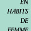 En habits de femme