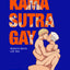 Kama Sutra gay - nouvelle édition