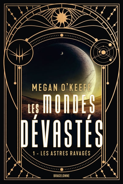 Les Mondes dévastés, T1 : Les Astres ravagés