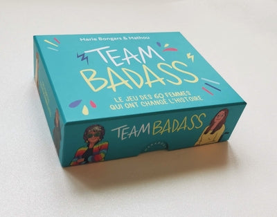 Team Badass - Le jeu des 60 femmes qui ont changé l'histoire