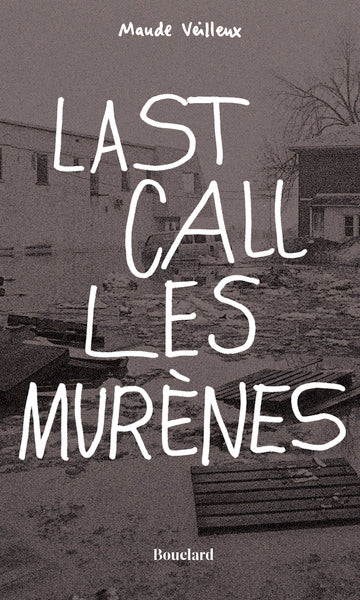 Last call les murènes