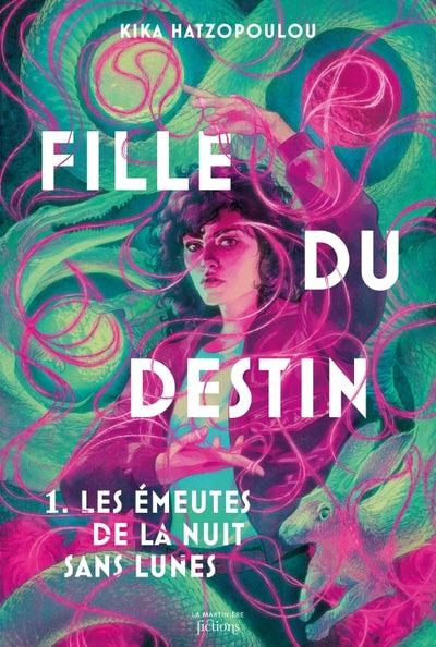 Fille du Destin. 1. Les Émeutes de la nuit sans lunes