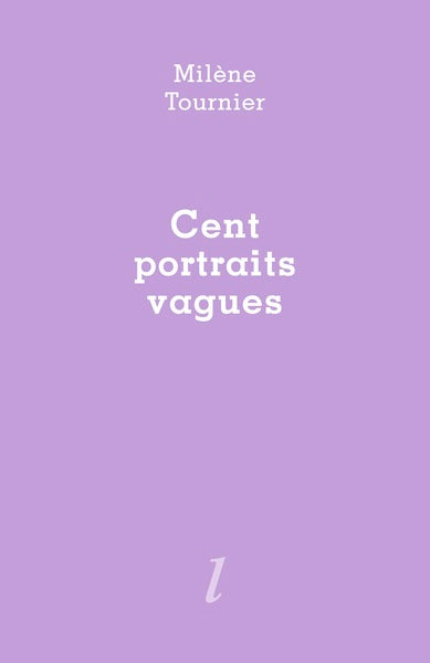 Cent portraits vagues