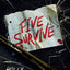 Five Survive