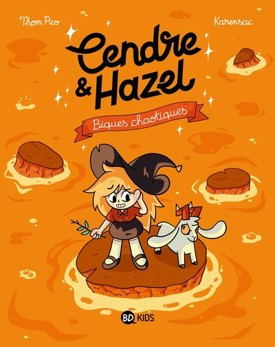 Cendre et Hazel, Tome 07