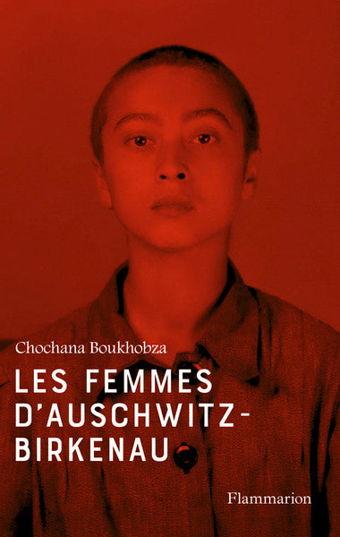 Les femmes d'Auschwitz-Birkenau