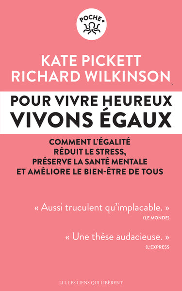 Pour vivre heureux, vivons égaux !