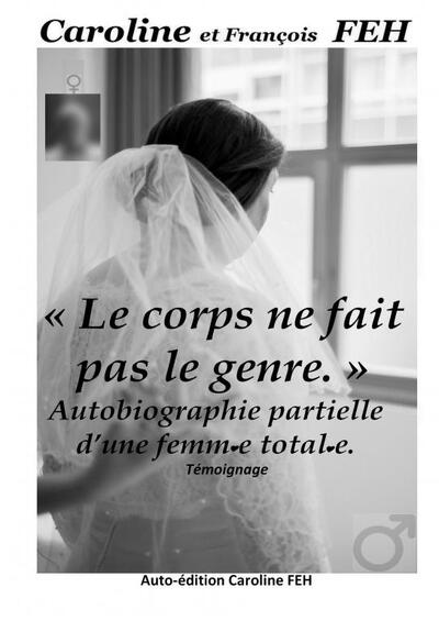 "Le corps ne fait pas le genre."