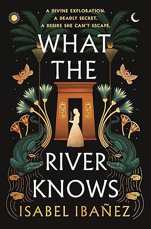 What The River Knows