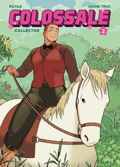 Colossale - Tome 2 Collector