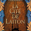 Daevabad 1 - Cité de Laiton