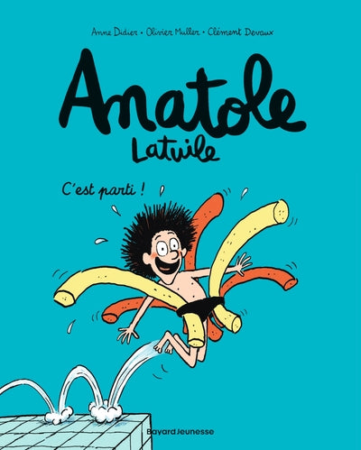 Anatole Latuile, Tome 01