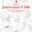 Jouissance Club