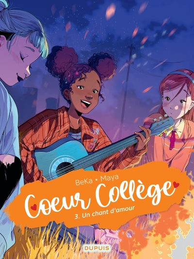 Coeur Collège - Tome 3 - Un chant d'amour