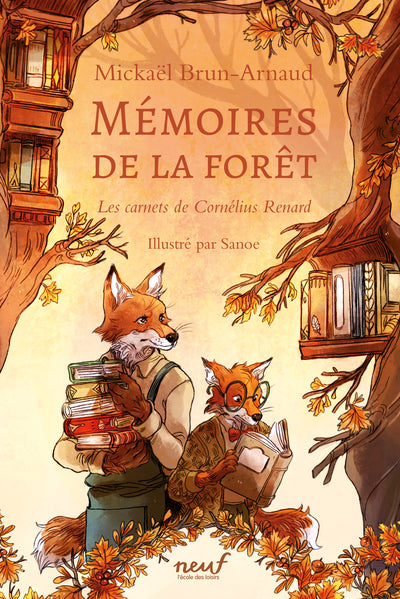 Mémoires de la forêt - Tome 2 - Les carnets de Cornélius Renard