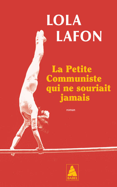 La Petite Communiste qui ne souriait jamais