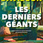 Les derniers géants