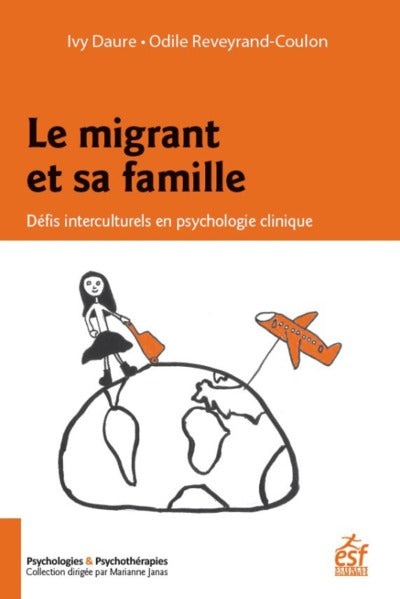 Le migrant et sa famille