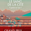 Le Sang de la cité (La Tour de Garde, Capitale du Sud Tome 1)