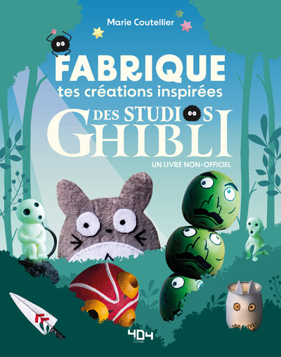 DIY Ghibli - Fabrique tes créations inspirées du Studio Ghibli