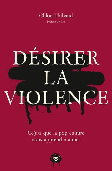 Désirer la violence