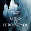 L'Ours et le Rossignol