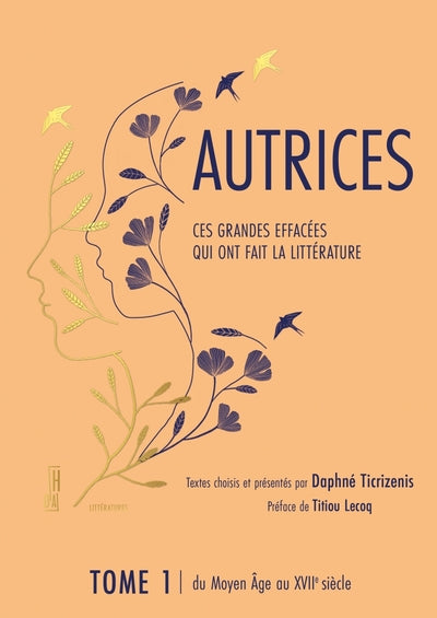 Autrices - Ces grandes effacées qui ont fait la littérature