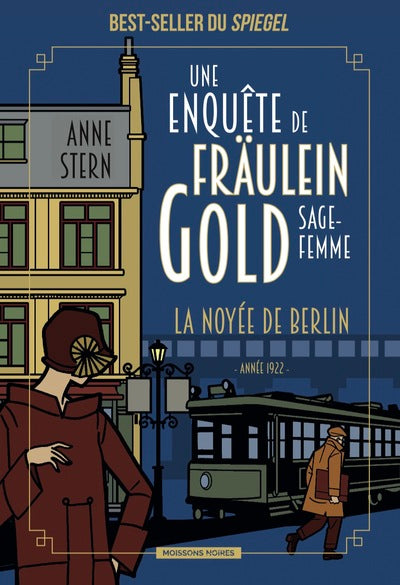 Une enquête de Fräulein Gold, sage-femme