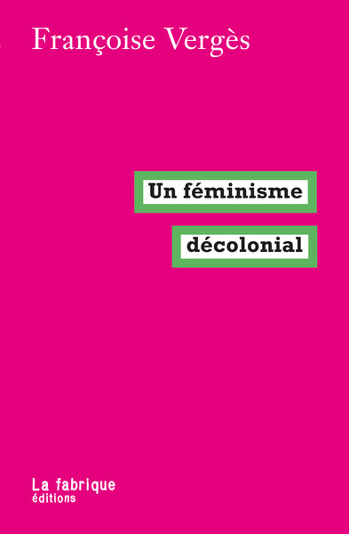 Un féminisme décolonial