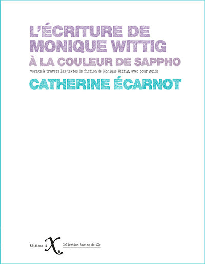 L'écriture de Monique Wittig