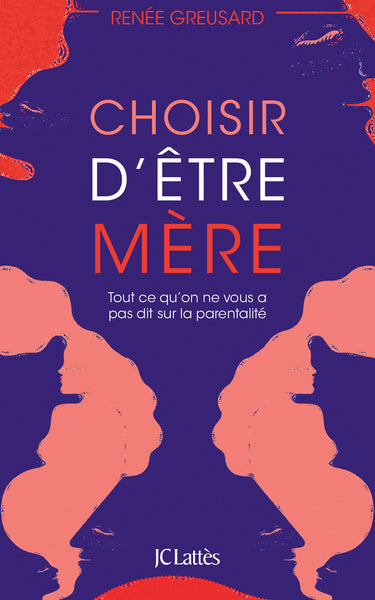 Choisir d'être mère