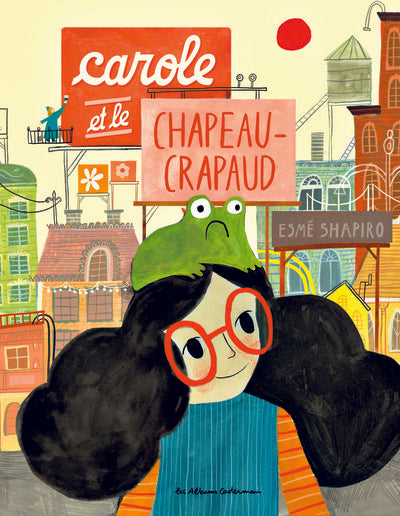 Carole et le chapeau crapaud