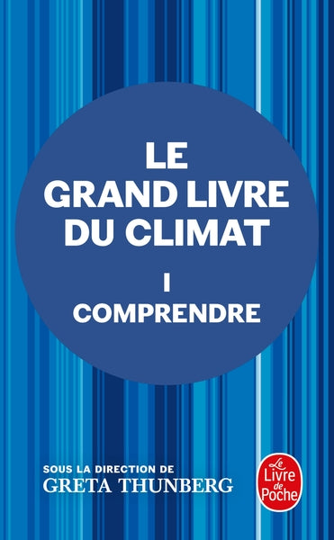 Comprendre (Le Grand Livre du climat, Tome 1)