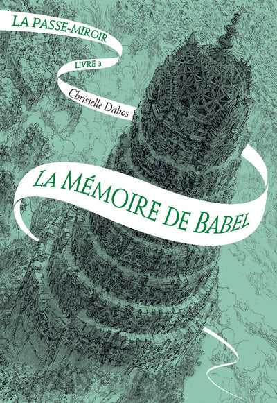 La Passe-miroir Tome 3 - La Mémoire de Babel (broché)