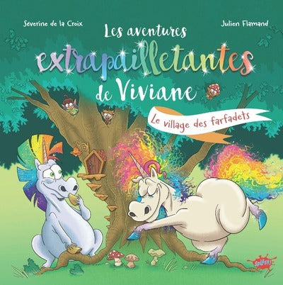 Les aventures extrapailletantes de Viviane - Le village des farfadets