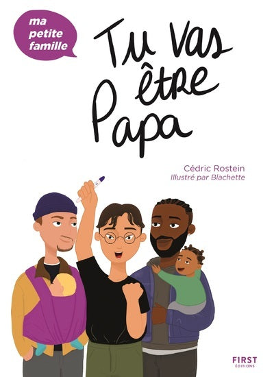 Tu vas être papa - Ma petite famille