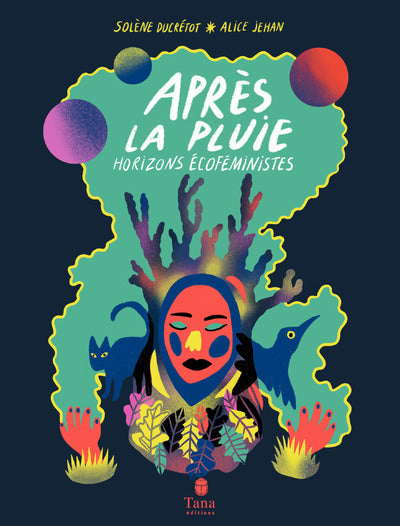 Après la pluie - Horizons écoféministes