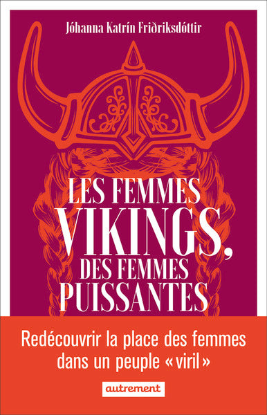 Les femmes vikings, des femmes puissantes