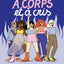 A corps et à cris