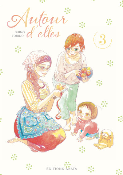 Autour d'elles - tome 3