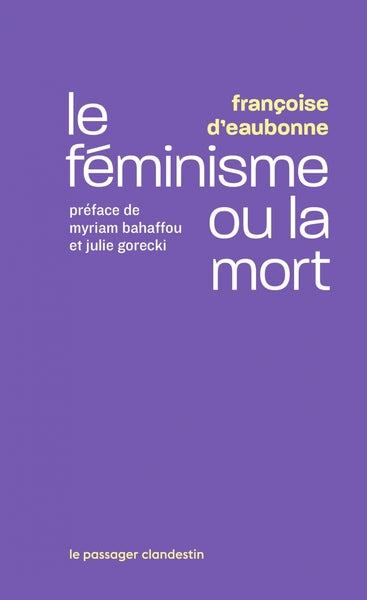 Le féminisme ou la mort