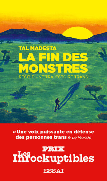 La fin des monstres - Récit d'une trajectoire trans