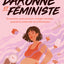 Daronne et féministe - Grossesse, post-partum, charge mentale... quand la maternité rend féministe !